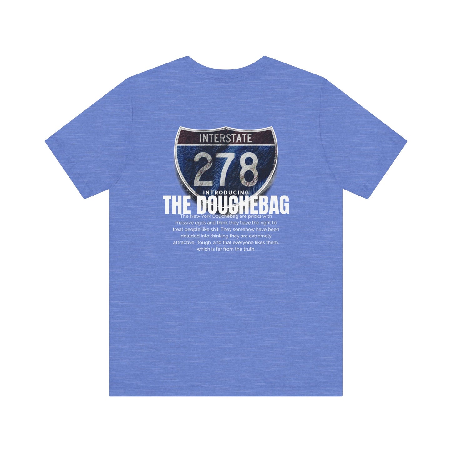 278 THE DOUCHEBAG, Unisex Jersey Short Sleeve Tee