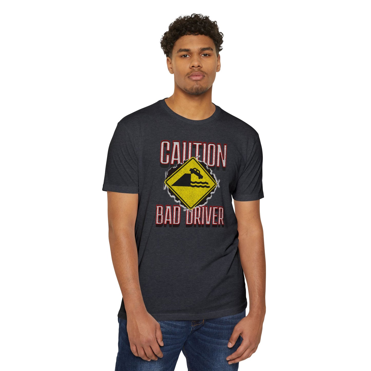 Funny Caution Bad Driver T-shirt