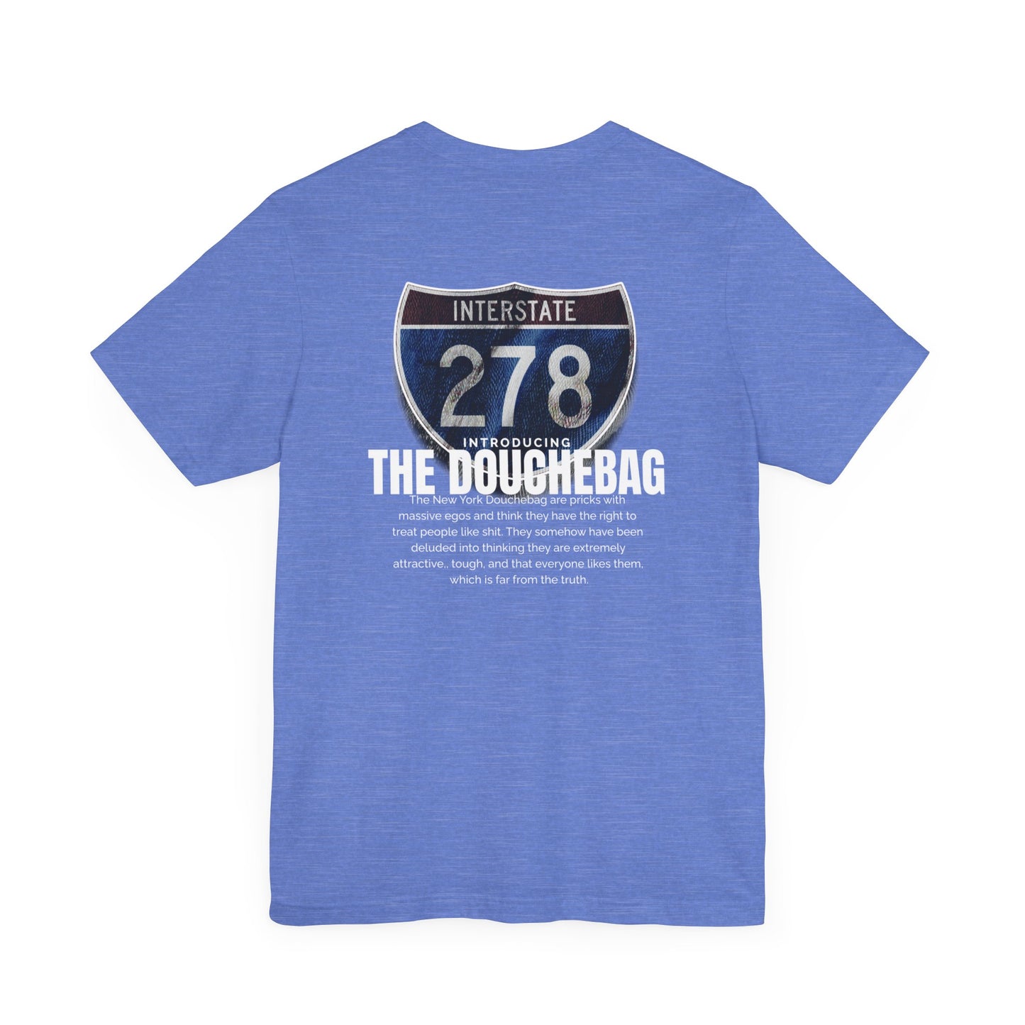 278 THE DOUCHEBAG, Unisex Jersey Short Sleeve Tee