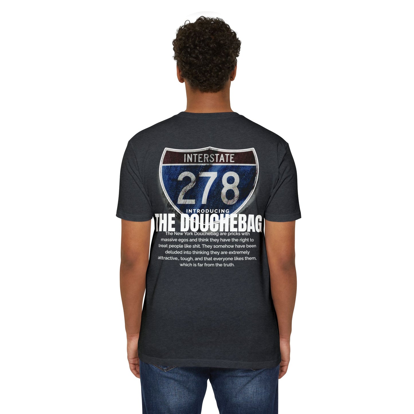 Interstate 278, New York Douchebag