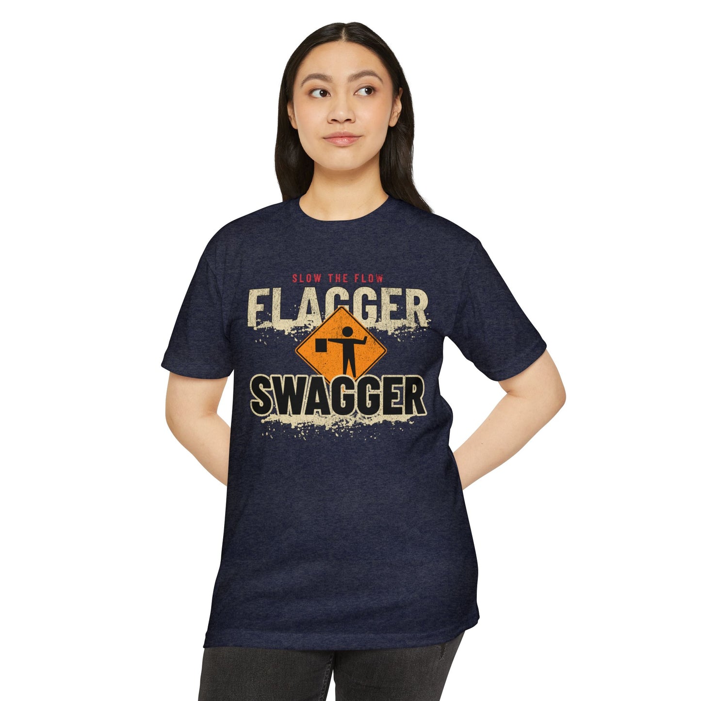 Flagger Swagger Slow the Flow
