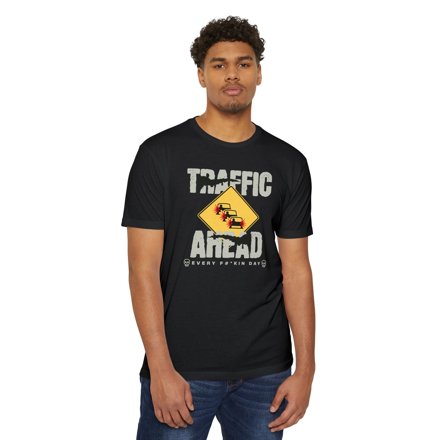 Funny Tee -Traffic Ahead All Freakin Day