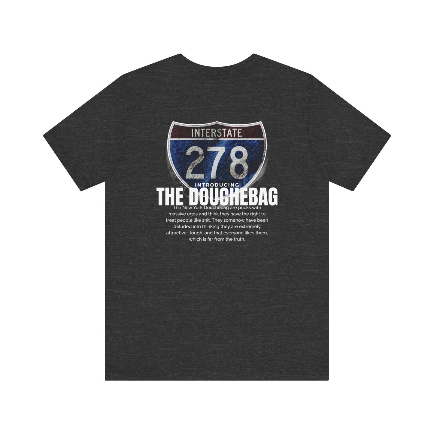 278 THE DOUCHEBAG, Unisex Jersey Short Sleeve Tee