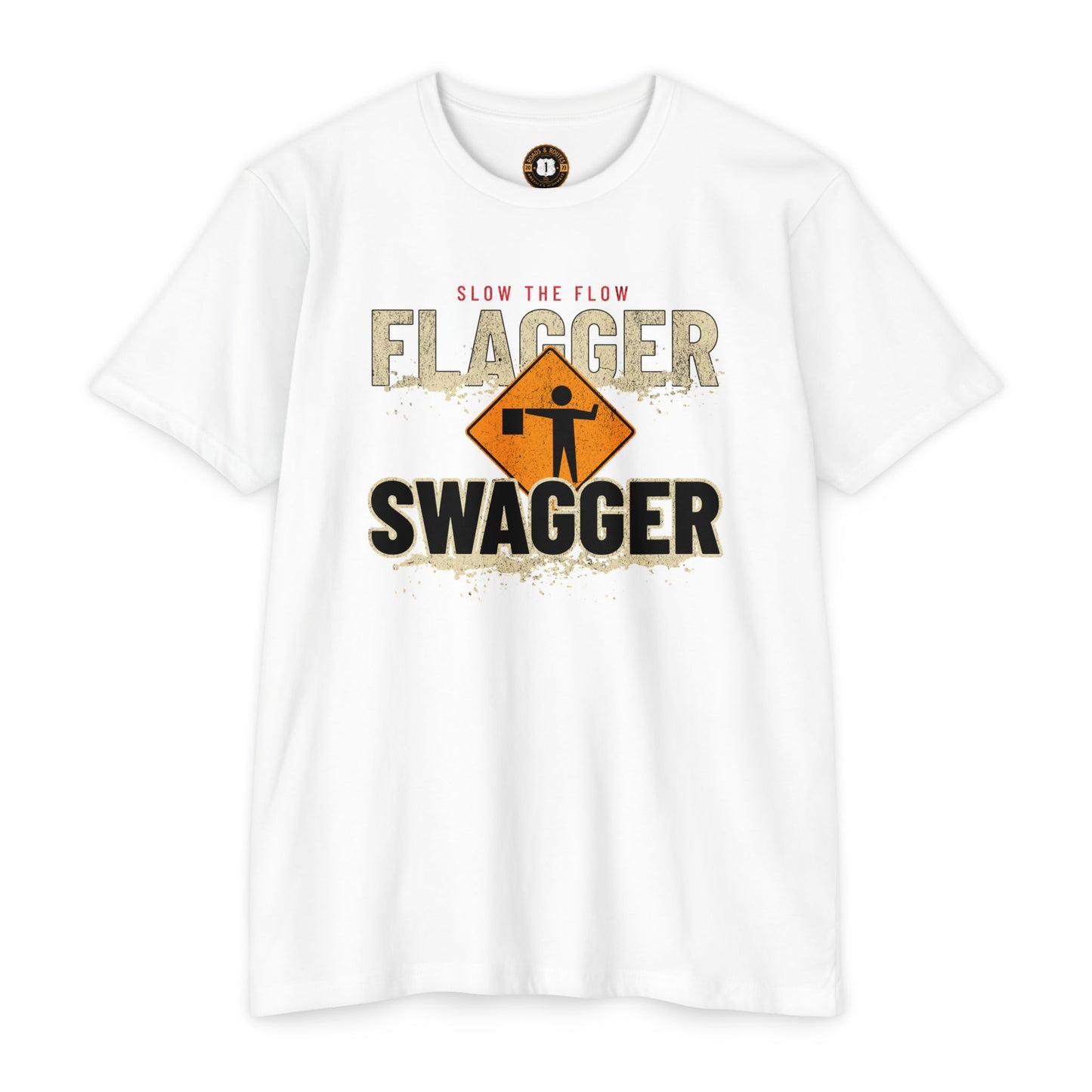Flagger Swagger Slow the Flow