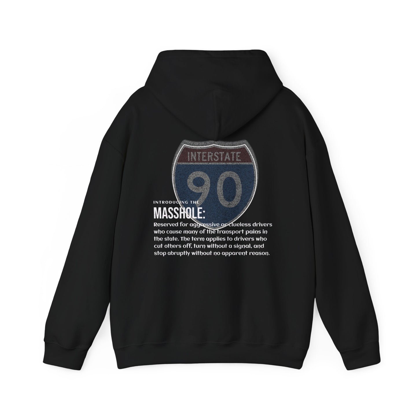 Masshole Interstate 90 Hoodie
