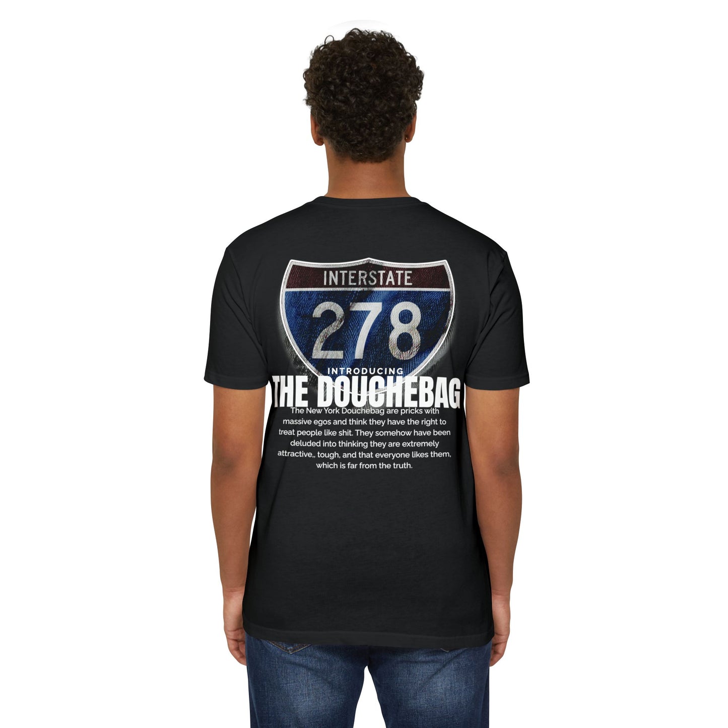 Interstate 278, New York Douchebag