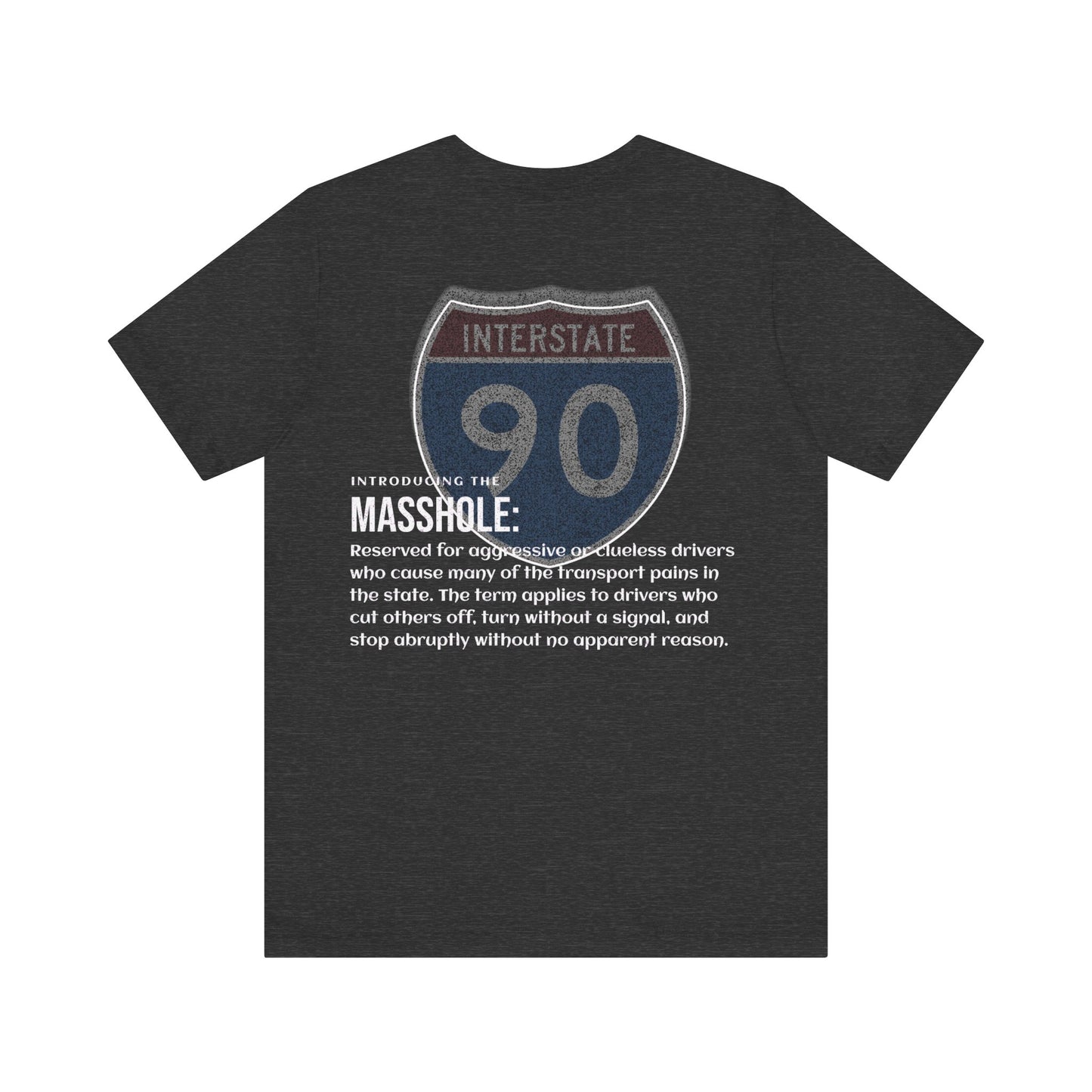 Massholes Interstate 90 Tee