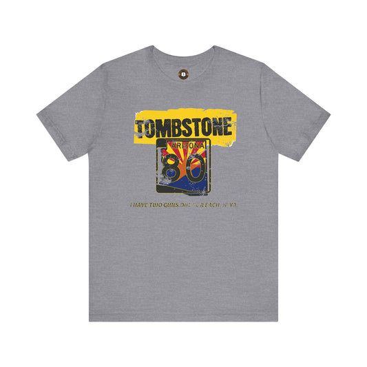 Tombstone Arizona State Route 80 Unisex Jersey Short Sleeve Tee