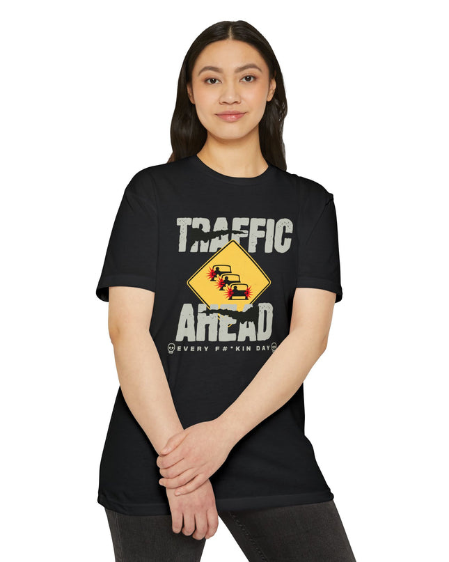 Funny Tee -Traffic Ahead All Freakin Day