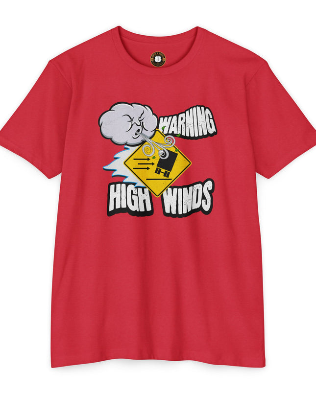Funny Warning High Winds T-shirt