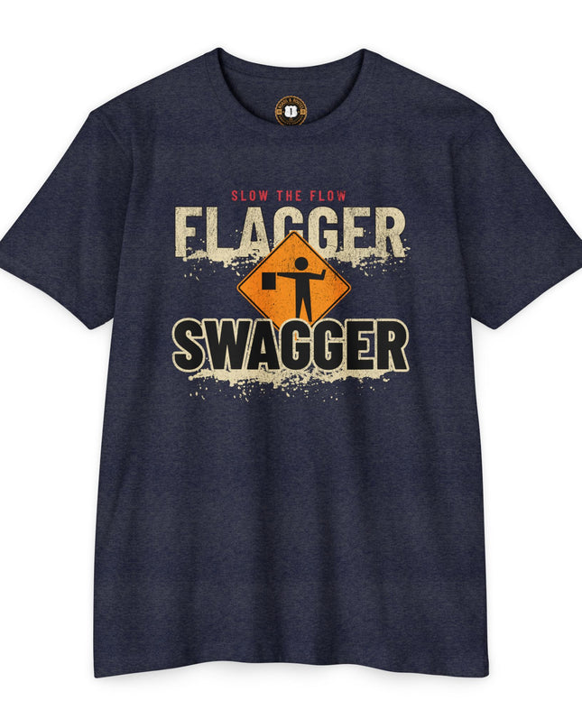 Flagger Swagger  Slow the Flow