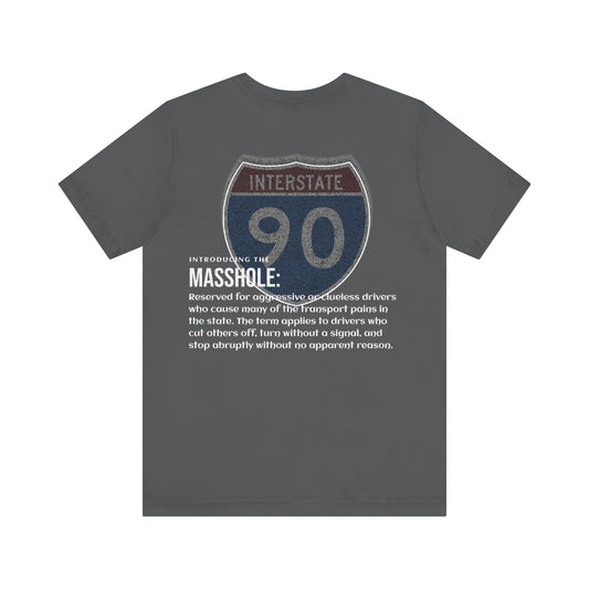 Massholes Interstate 90 Tee