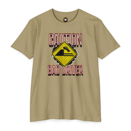 Funny Caution Bad Driver T-shirt