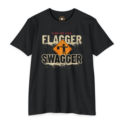 Flagger Swagger  Slow the Flow