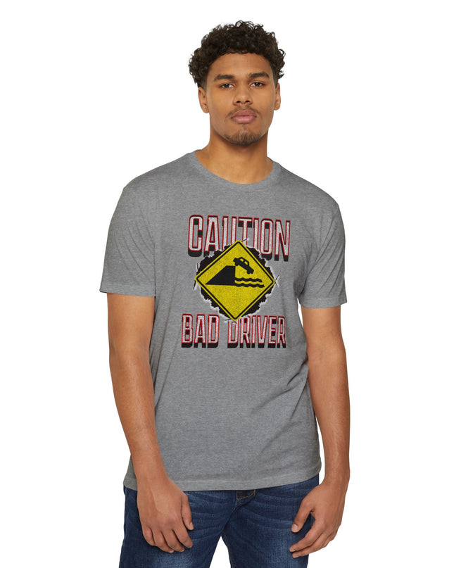 Funny Caution Bad Driver T-shirt