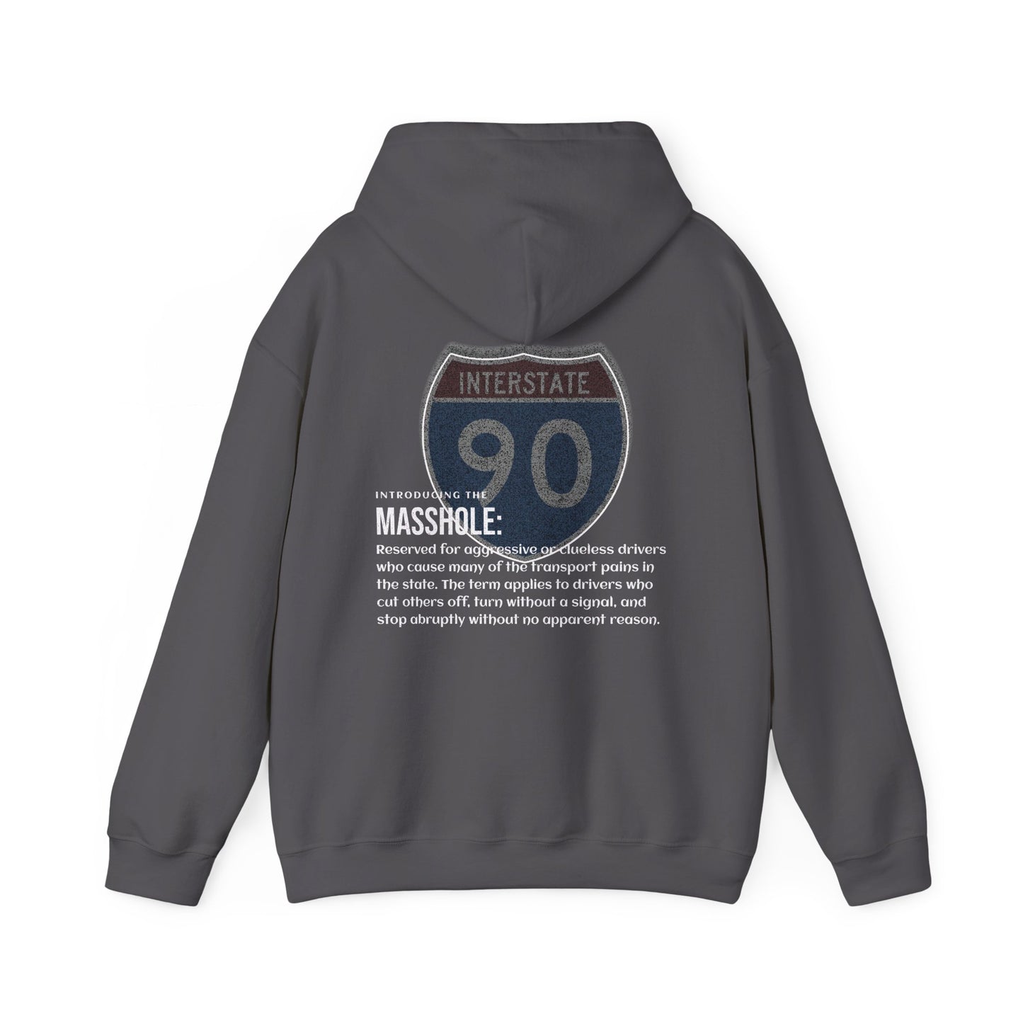 Masshole Interstate 90 Hoodie
