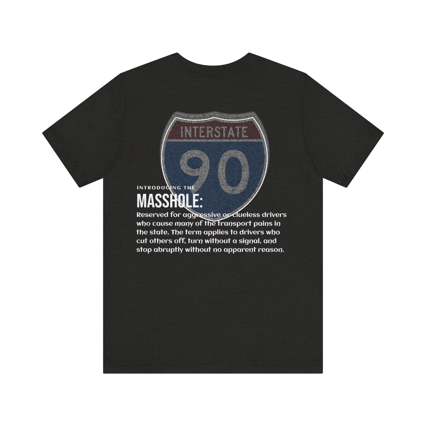 Massholes Interstate 90 Tee