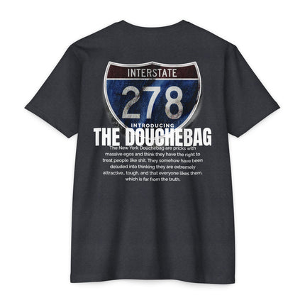 Interstate 278, New York Douchebag