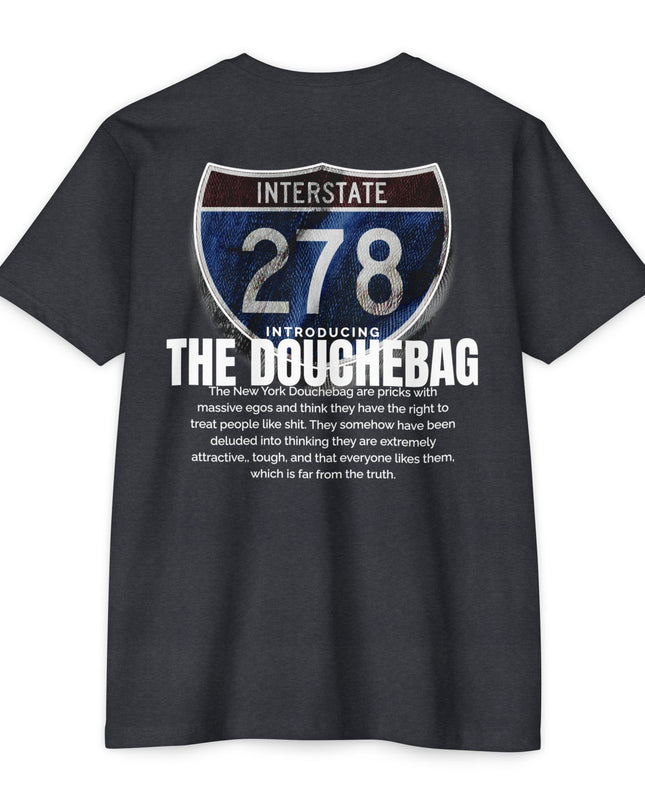 Interstate 278, New York Douchebag