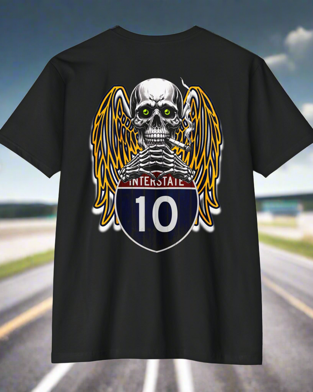 Interstate 10 T-shirt - Buckle Up for the Scary Journey